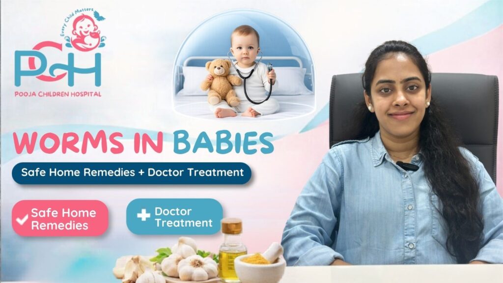 Worms in baby